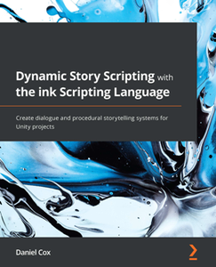 Dynamic Story Scripting with the ink Scripting Language [Repost]