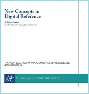 Reference in a Digital World (Synthesis Lectures on Information Concepts, Retrieval&Services)