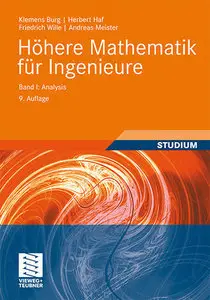 Höhere Mathematik für Ingenieure: Band I: Analysis, Auflage: 10 (repost)