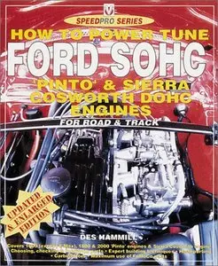 How to Power Tune Ford SOHC 4-Cylinder Pinto & Cosworth DOHC Engines [Repost]