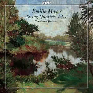 Constanze Quartet - Emilie Mayer: String Quartets, Vol. 1 (2023) [Official Digital Download 24/96]