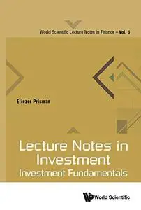 Lecture Notes in Investment: Investment Fundamentals