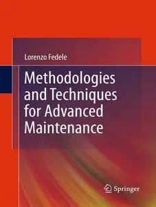 Methodologies and Techniques for Advanced Maintenance (Repost)