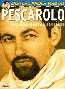 Dossiers Michel Vaillant - Pescarolo - Le Marathonien