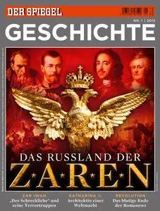 Der Spiegel Geschichte 01/2012 - Das Russland der Zaren