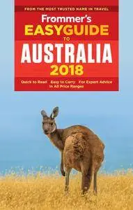Frommer's EasyGuide to Australia 2018, 5th Edition