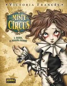 Misty Circus 1. Sasha, El Pequeño Pierrot