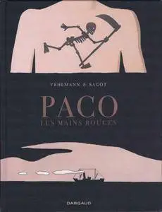 Paco Les Mains Rouges - Tome 01 - La grande terre