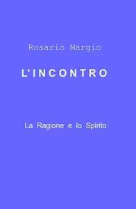 L’ I N C O N T R O