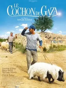 When Pigs Have Wings / Le cochon de Gaza (2011)
