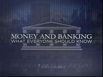 Money and Banking: What Everyone Should Know [repost]