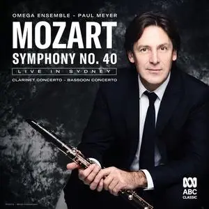 Omega Ensemble - Mozart: Symphony No. 40 / Clarinet Concerto / Bassoon Concerto (Live) (2019)