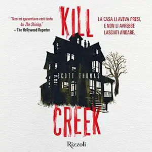 «Kill Creek» by Thomas Scott