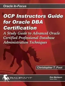 OCP Instructors Guide for Oracle DBA Certification (repost)