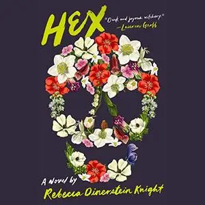 Hex: A Novel [Audiobook]