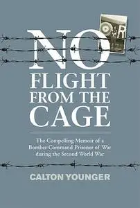 «No Flight from the Cage» by Calton Younger