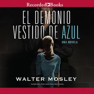 «El demonio vestido de azul» by Walter Mosley