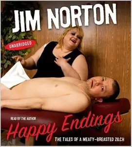 Happy Endings: The Tales of a Meaty-Breasted Zilch (Audiobook) (repost)