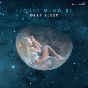 Liquid Mind - Liquid Mind XI Deep Sleep (2016)