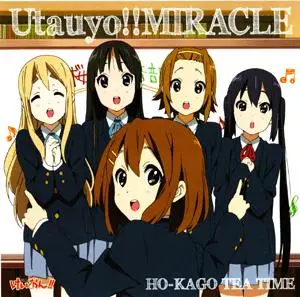 K-ON - TVアニメ けいおん!! OP2 「Utauyo!!MIRACLE」[初回限定盤]／放課後ティータイム (2010) EP