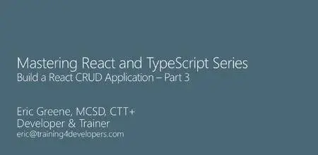 Mastering React and TypeScript, Part 3: Build a React CRUD Application