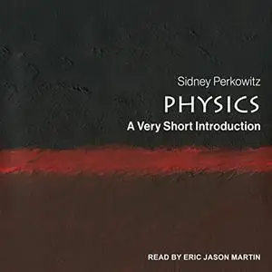 Physics: A Very Short Introduction [Audiobook]
