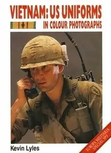 Vietnam: U.S.Uniforms in Colour Photographs (Europa Militaria Special 3) (repost fixed and cleared scan)