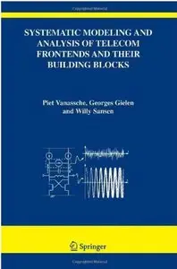 Systematic Modeling and Analysis of Telecom Frontends and their Building Blocks [Repost]
