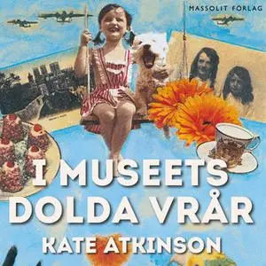 «I museets dolda vrår» by Kate Atkinson