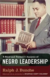A Brief and Tentative Analysis of Negro Leadership (Repost)