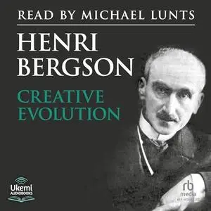 Creative Evolution [Audiobook]