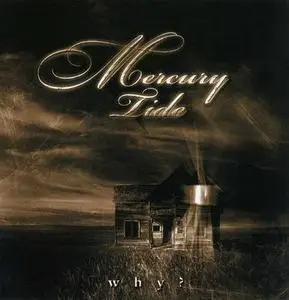 Mercury Tide - Why? (2003)