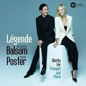 Alison Balsom, Tom Poster - Légende: Works for Trumpet and Piano (2016)