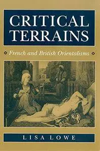 Critical Terrains: French and British Orientalisms