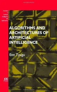 Algorithms and Architectures of Artificial Intelligence (repost)