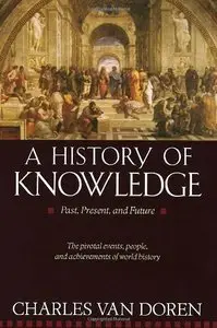 A History of Knowledge: Past, Present, and Future (repost)