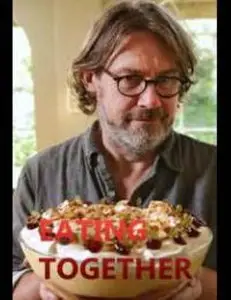 Nigel Slater: Eating Together - Series 1 (2015)