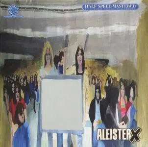Aleister X - Half-Speed Mastered (2013) {Steev Mike SM-21478}
