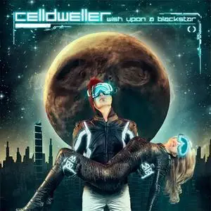 Celldweller - Wish Upon a Blackstar (Deluxe Edition) (2012)