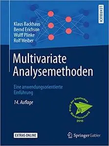 Multivariate Analysemethoden: Eine anwendungsorientierte Einführung (Repost)