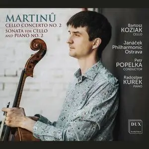 Bartosz Koziak - Martinů- Cello Concerto No. 2 & Cello Sonata No. 2 (2022) [ Official Digital Download 24/96]