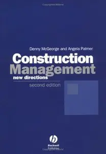Construction Management: New Directions