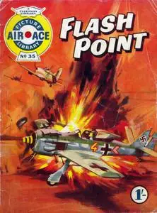 Air Ace Picture Library 035 - Flashpoint [1961] (Mr Tweedy)