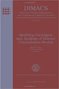 Modeling Paradigms and Analysis of Disease Transmission Models