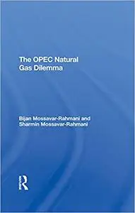 The Opec Natural Gas Dilemma