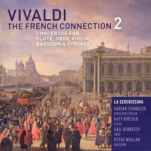 Vivaldi- La Serenissima, Chandler - The French Connection 2 (2011)