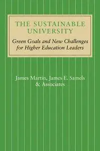 The Sustainable University: Green Goals and New Challenges for Higher Education Leaders(Repost)
