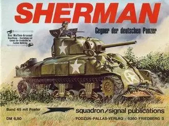 Sherman: Gegner der Deutschen Panzer (Waffen-Arsenal 45) (repost)