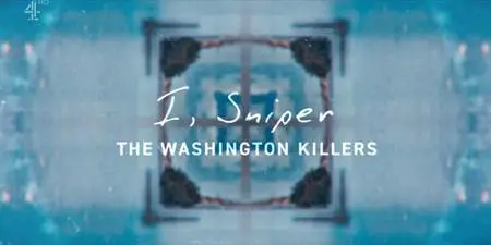 I, Sniper: The Washington Killers (2022)