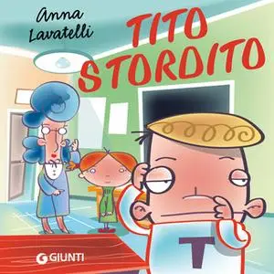 «Tito Stordito» by Anna Lavatelli